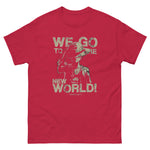 Camiseta - Go to the new world!